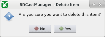 /Autres/Rivendellaudio/raw/commit/1619184b641c51ec2878484f8f16c9d40fee21b1/docs/opsguide/rdcastmanager.delete_item_dialog.png
